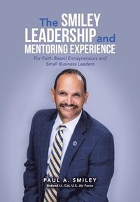 bokomslag The Smiley Leadership and Mentoring Experience