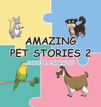 bokomslag Amazing Pet Stories 2