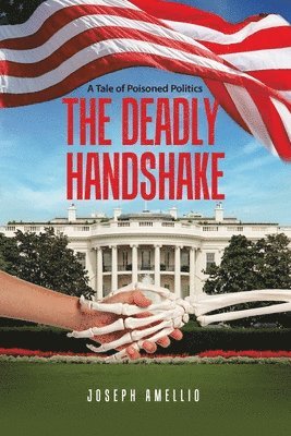 Joseph Amellio - Deadly Handshake, Häftad