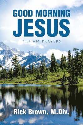 bokomslag Good Morning Jesus