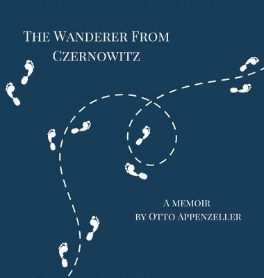 bokomslag The Wanderer from Czernowitz