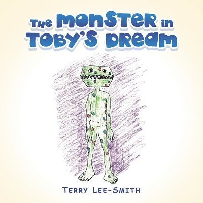 The Monster in Toby's Dream 1