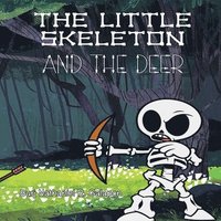 bokomslag The Little Skeleton and the Deer