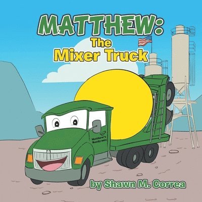 Matthew The Mixer Truck 1