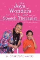 bokomslag Joys and Wonders on the Life of a Speech Therapist