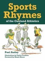Paul Auday - Sports Rhymes of the Oakland Athletics, Inbunden