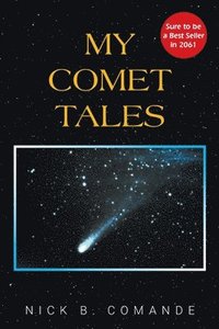 bokomslag My Comet Tales