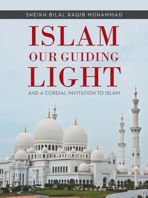 Islam Our Guiding Light 1