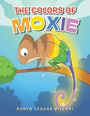 bokomslag Colors Of Moxie