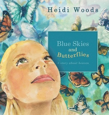 Blue Skies and Butterflies 1