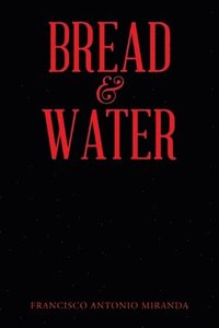 bokomslag Bread & Water