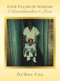 bokomslag Four Pillars of Wisdom A Grandmother's Love