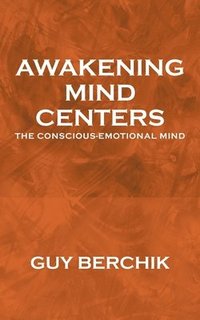 bokomslag Awakening Mind Centers