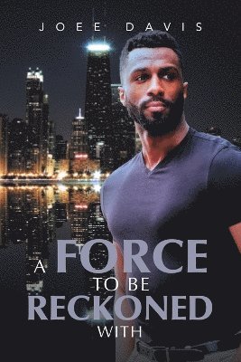 Joee Davis - Force to be Reckoned With, Häftad