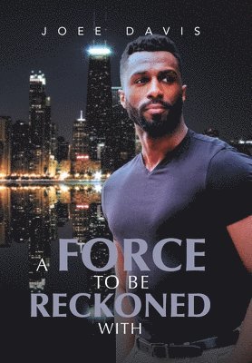 Force to be Reckoned With