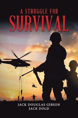 Jack Douglas Gibson, Jack Dold - Struggle for Survival, Häftad