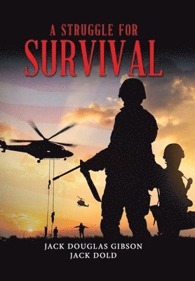 Jack Douglas Gibson, Jack Dold - Struggle for Survival, Inbunden