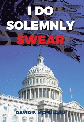 I Do Solemnly Swear
