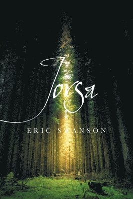 Eric Swanson - Jorsa, Häftad