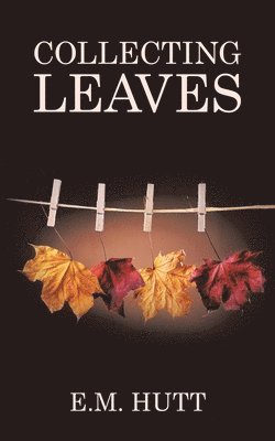 bokomslag Collecting Leaves