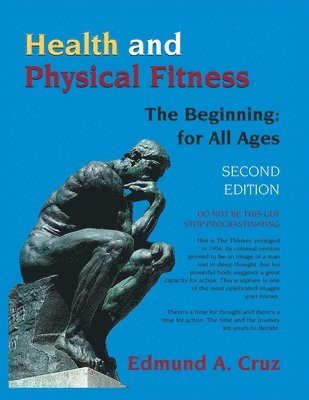 bokomslag Health and Physical Fitness: The Beginning: for All Ages