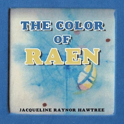 The Color of Raen 1