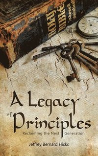 bokomslag Legacy of Principles