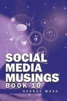 bokomslag Social Media Musings: Book 10