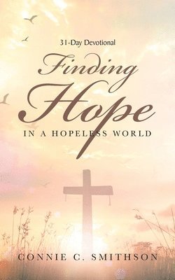 bokomslag Finding Hope: In a hopeless world