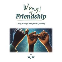 bokomslag Wings of Friendship