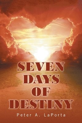 Seven Days of Destiny 1