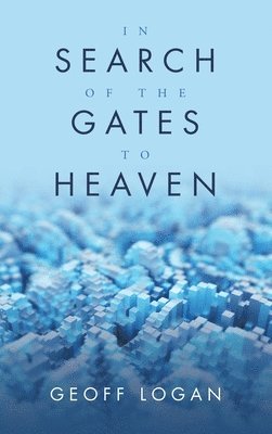 In Search of the Gates to Heaven 1