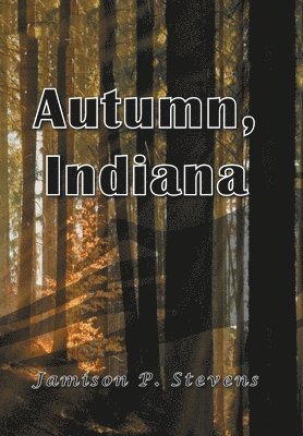 Autumn, Indiana 1