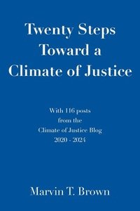 bokomslag Twenty Steps Toward a Climate of Justice