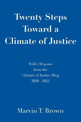 Marvin T Brown - Twenty Steps Toward a Climate of Justice, Häftad