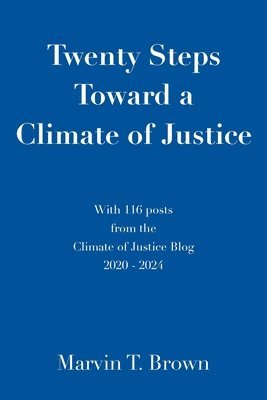 bokomslag Twenty Steps Toward a Climate of Justice