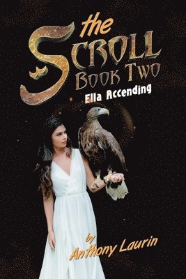 bokomslag The Scroll Book Two: Ella Accending