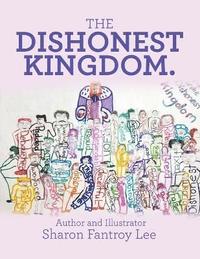 bokomslag Dishonest Kingdom
