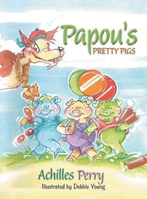 bokomslag Papou's PRETTY PIGS