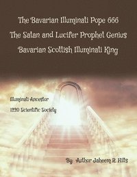 bokomslag Bavarian Illuminati Pope 666 The Satan and Lucifer Prophet Genius Bavarian Scottish Illuminati King
