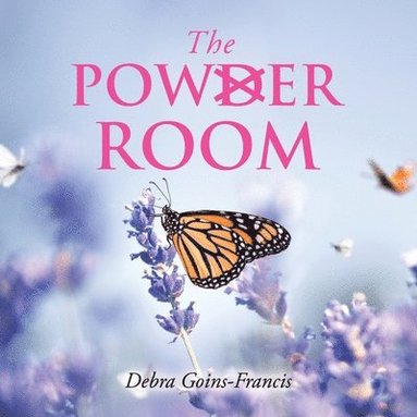 Debra Goins-Francis - Powder Room, Häftad