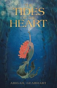bokomslag Tides of The Heart