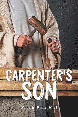 Carpenter's Son 1