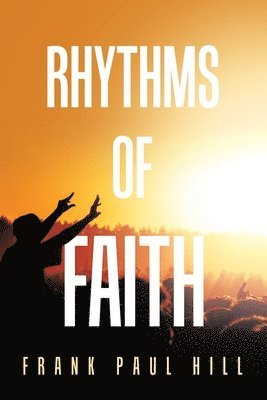 bokomslag Rhythms of Faith