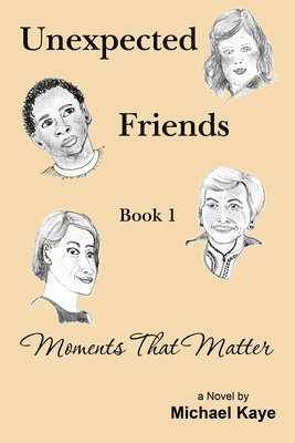 bokomslag Unexpected Friends - Book 1