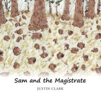 bokomslag Sam and the Magistrate