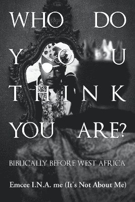 bokomslag Who Do You Think You Are?