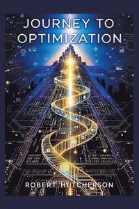 bokomslag Journey to Optimization