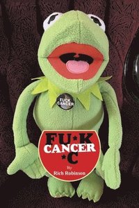 bokomslag Fu*k Cancer *C