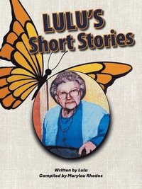 bokomslag Lulu's Short Stories
